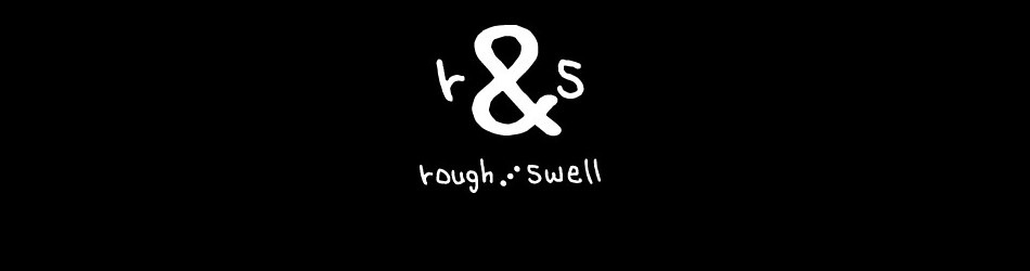 rough&swell　ラフアンドスウェル